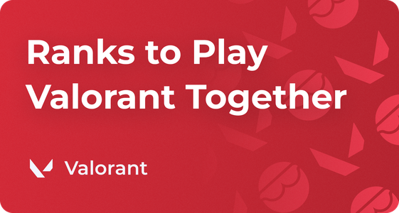 What Ranks Can Play Together in Valorant 2025