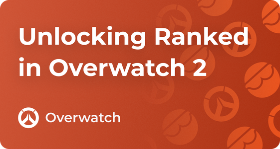 How to Unlock Competitive Play Mode in Overwatch 2