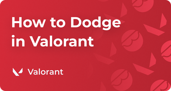How to Dodge a Match in Valorant, Queue Dodge Guide