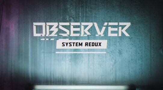 Observer System Redux is a next-gen remake of >observer_, featuring new content