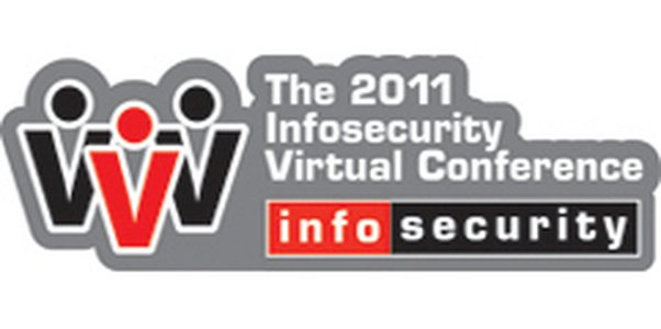 2011 UK Infosecurity Virtual Conference – Confirmation of Conference Programme