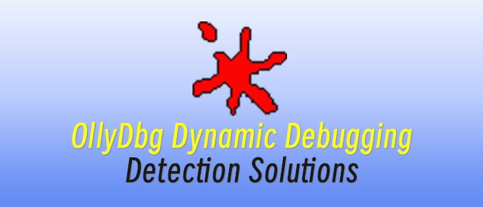 OllyDbg Dynamic Debugging Detection Solutions