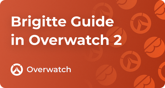 Overwatch 2 Brigitte Guide, Perks, Abilities, Skins, Age, Tips