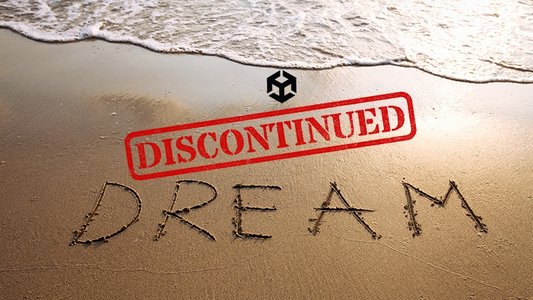 Is Unity getting into the dream-killing business?