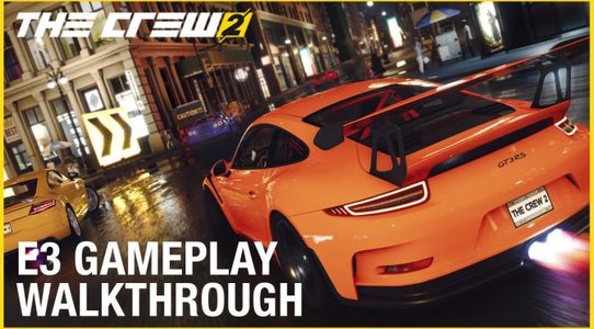 The Crew 2 – First Details, E3 2017 Cinematic Trailer & Gameplay Walkthrough Video