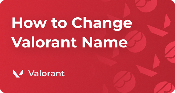 Valorant Name Change, How to Change Your Riot ID
