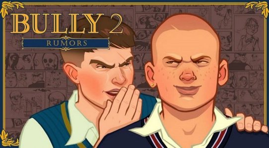 The recent Bully 2 rumours are fake according to the leaker himself