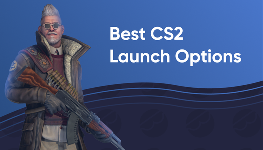 Best CS2 Launch Options 2025 Guide, Setting List for FPS