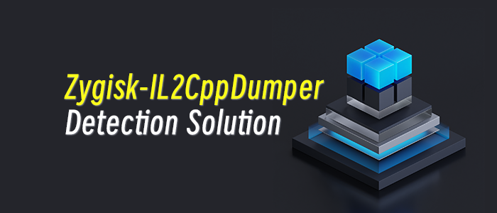 Zygisk-IL2CppDumper Detection Solution