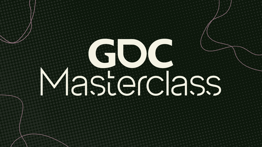 Registration is open for GDC Masterclass at GDC 2022 in March